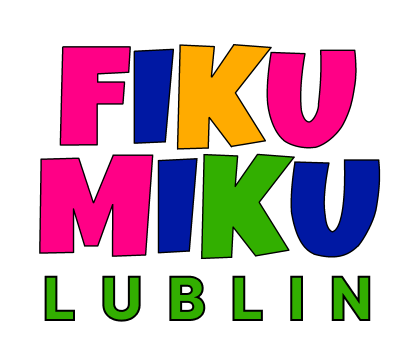 FIKU-MIKU-LUBLIN